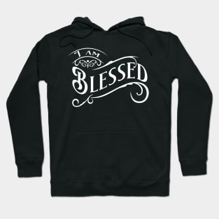 I'm Blessed Hoodie